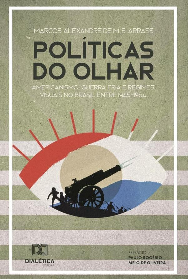 Políticas do Olhar | Marcos Alexandre de M. S. Arraes