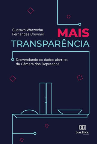 Mais transparência | Gustavo Warzocha Fernandes Cruvinel