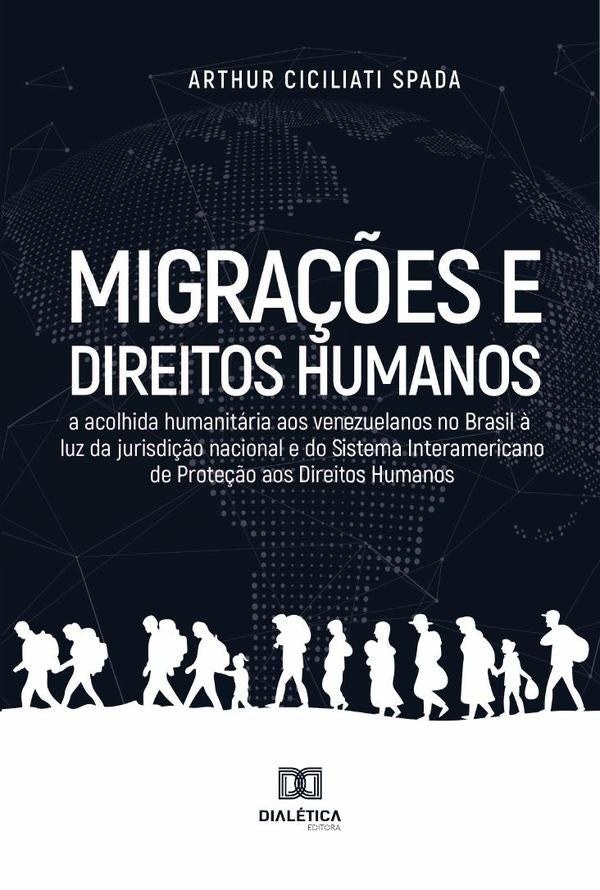 Migrações e Direitos humanos | Arthur Ciciliati Spada
