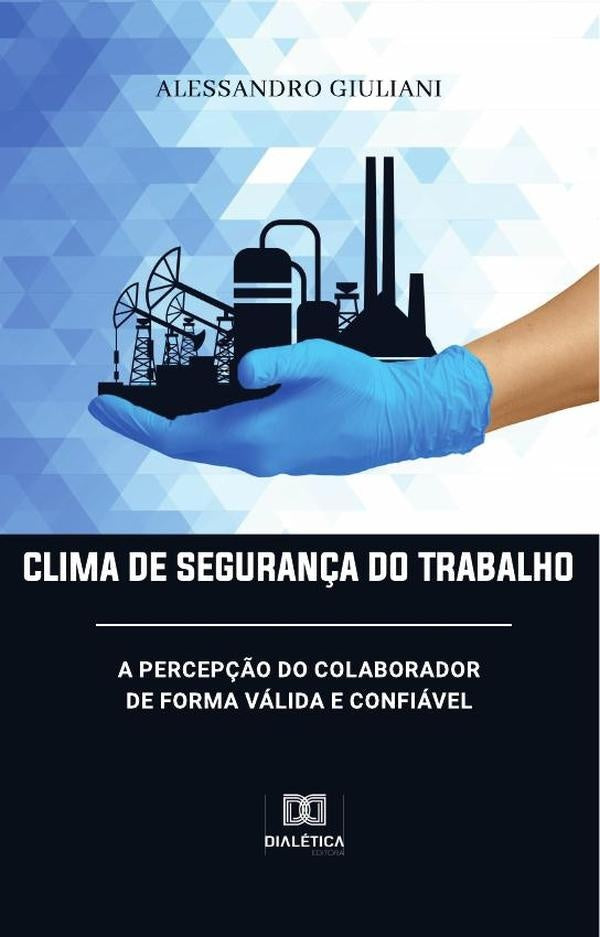 Clima de Segurança do Trabalho | Alessandro Giuliani