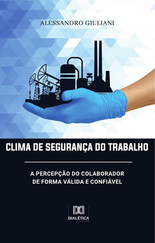 Clima de Segurança do Trabalho | Alessandro Giuliani