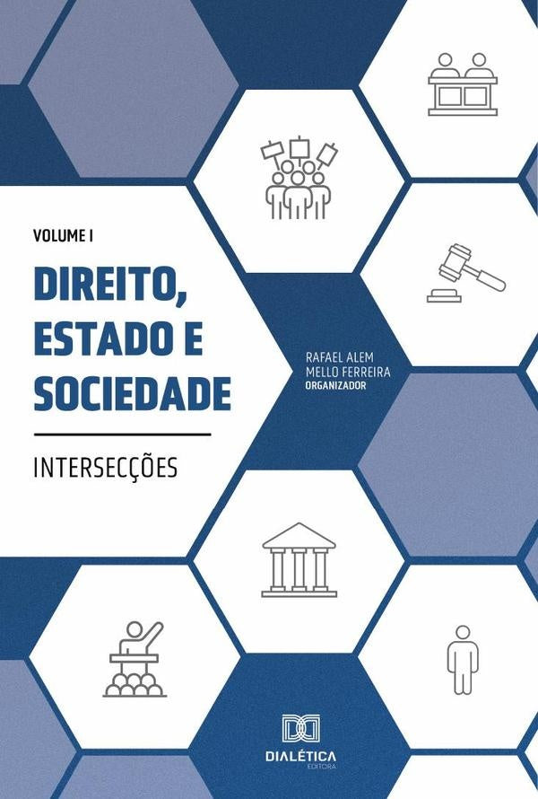 Direito, Estado e Sociedade - intersecções | Rafael Alem Mello Ferreira
