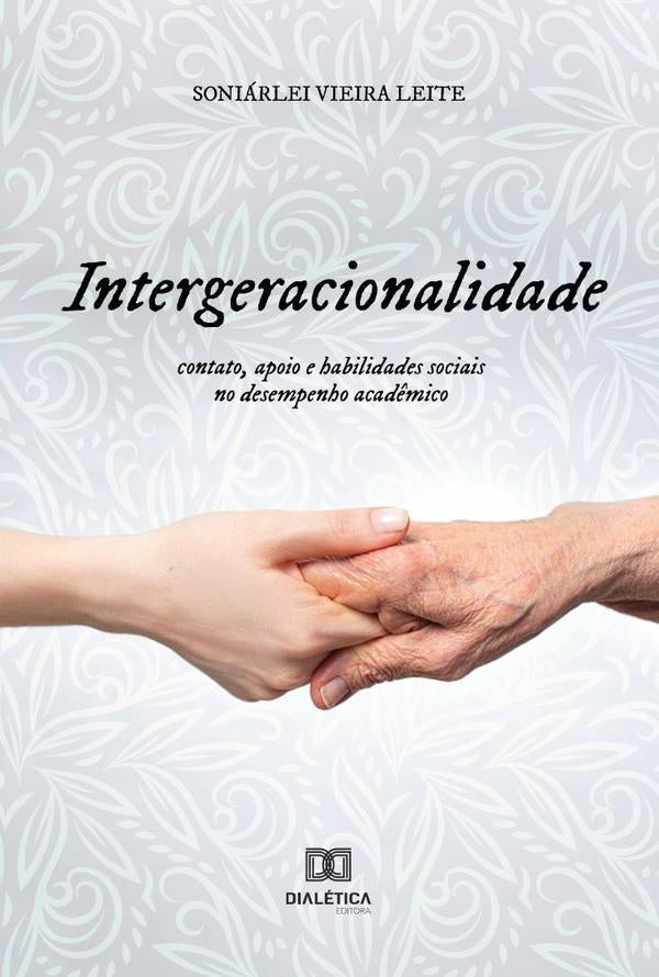 Intergeracionalidade | Soniárlei Vieira Leite