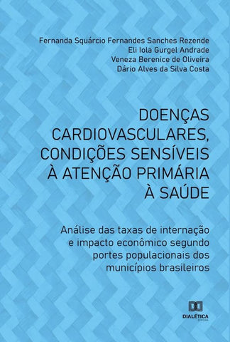 Doenças cardiovasculares, condições sensíveis à atenção primária à saúde | Squárcio Fernandes Sanches Rez, Sanches