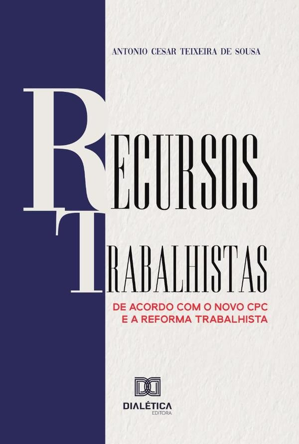 Recursos Trabalhistas | Antonio Cesar Teixeira de Sousa