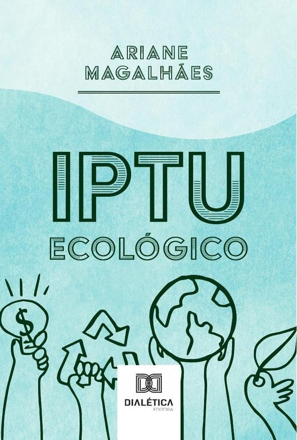 IPTU Ecológico | Ariane Magalhães