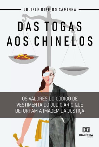 Das togas aos chinelos | Juliele Ribeiro Caminha