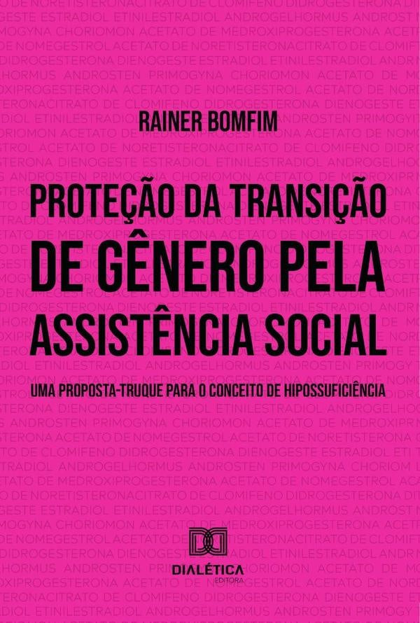 Proteção da transição de gênero pela assistência social | Rainer Bomfim