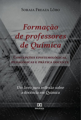 Formação de professores de Química | Soraia Freaza Lôbo
