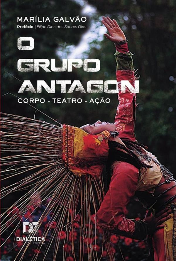 O Grupo Antagon | Marília Galvão Costa