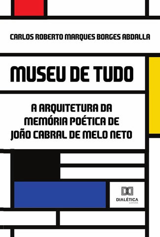 Museu de Tudo | Carlos Roberto Marques Borges Abdalla