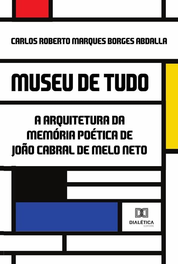Museu de Tudo | Carlos Roberto Marques Borges Abdalla