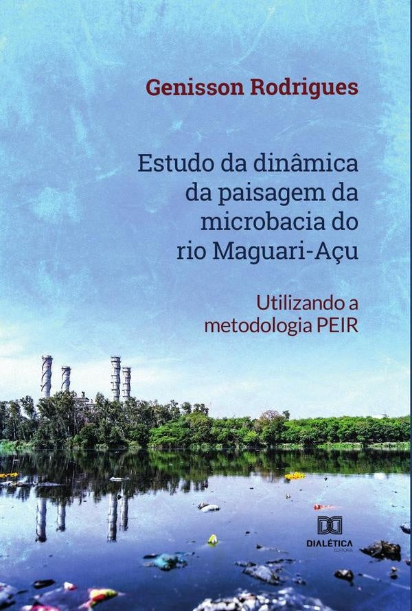 Estudo da dinâmica da paisagem da microbacia do rio Maguari-Açu | Genisson Rodrigues