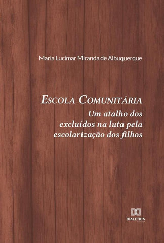 Escola Comunitária | Maria Lucimar Miranda de Albuquerque