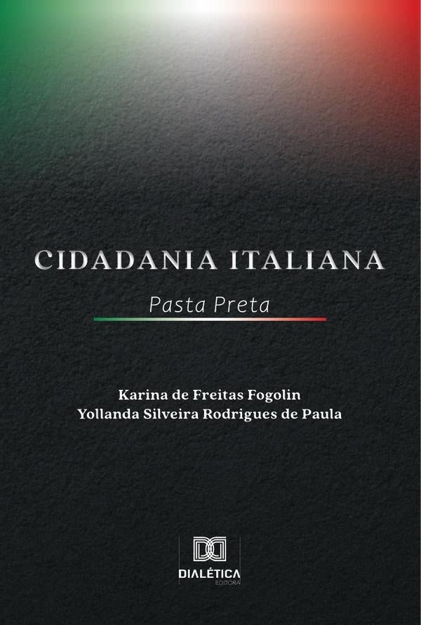 Cidadania italiana - pasta preta | Karina de Freitas Fogolin