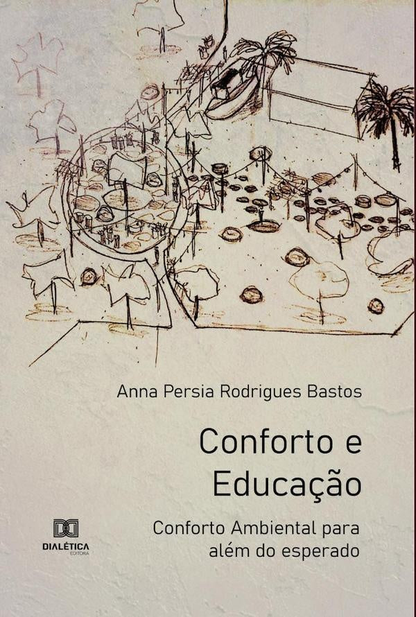 Conforto e Educação | Anna Persia Rodrigues Bastos