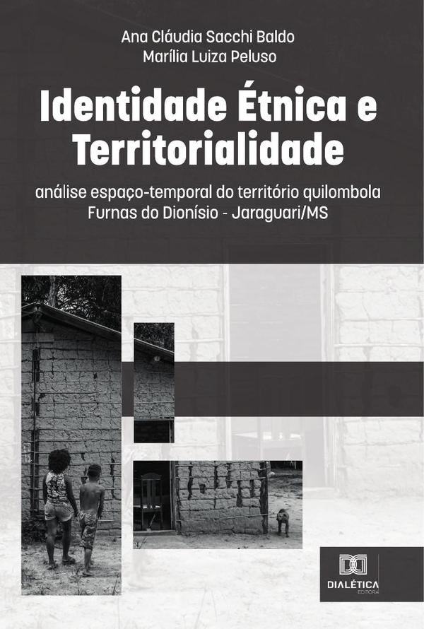 Identidade Étnica e Territorialidade | Ana Cláudia Sacchi Baldo
