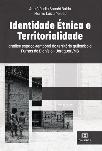 Identidade Étnica e Territorialidade | Ana Cláudia Sacchi Baldo