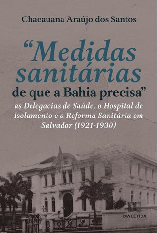 Medidas sanitárias de que a Bahia precisa | Chacauana Araújo dos Santos