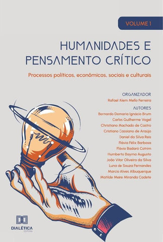 Humanidades e pensamento crítico - processos políticos, econômicos, sociais e culturais | Rafael Alem Mello Ferreira