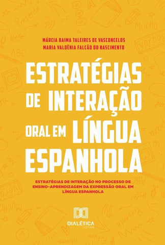 Estratégias de interação oral em língua espanhola | Márcia Baima Taleires de Vasconcelos