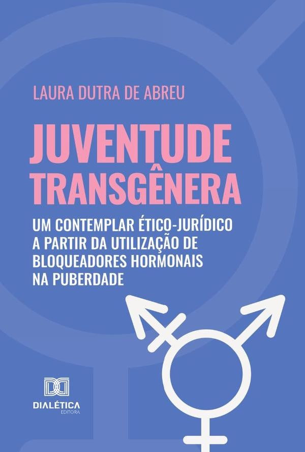 Juventude transgênera | Laura Dutra de Abreu