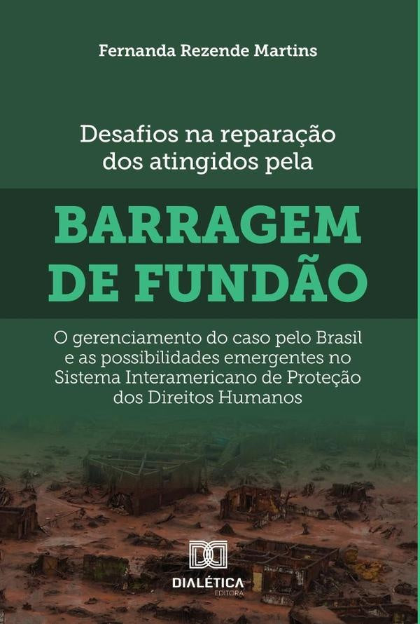 Desafios na reparação dos atingidos pela barragem de Fundão | Fernanda Rezende Martins