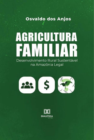 Agricultura familiar | Osvaldo dos Anjos