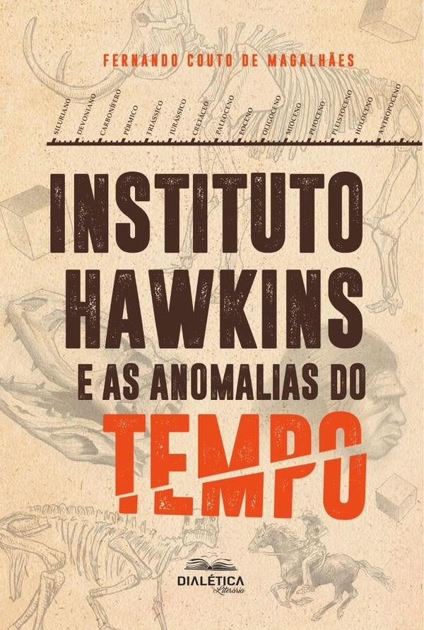 Instituto Hawkins e as anomalias do tempo | Fernando Couto de Magalhães