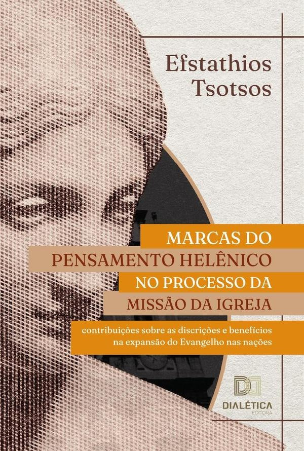 Marcas do pensamento helênico no processo da missão da Igreja | Efstathios Tsotsos