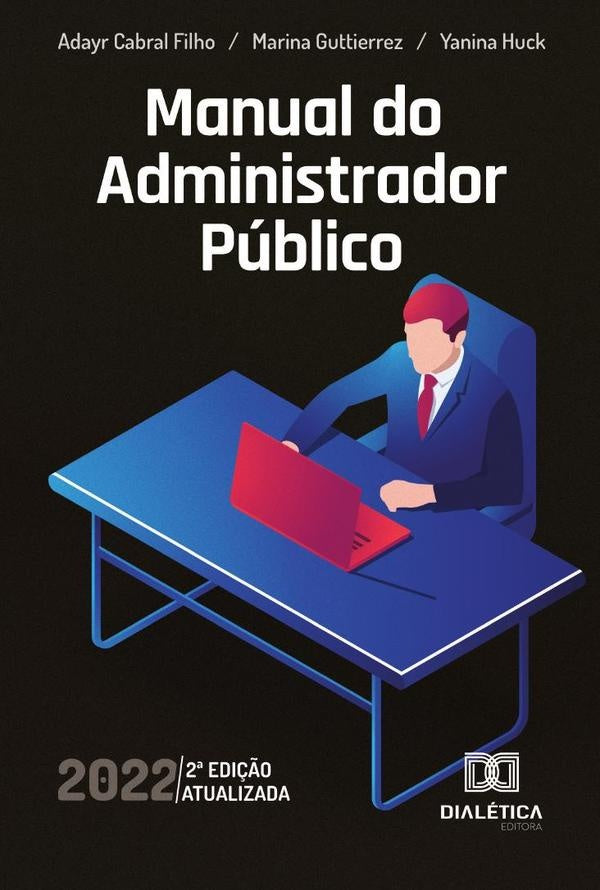 Manual do Administrador Público 2a Edição atualizada  2022 | Marina Guttierrez