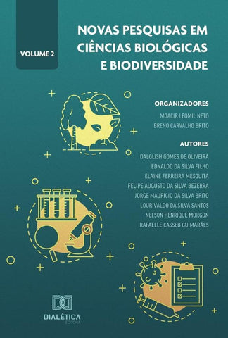 Novas pesquisas em Ciências Biológicas e Biodiversidade | Breno Carvalho Brito