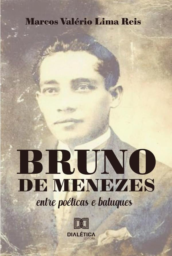 Bruno de Menezes | Marcos Valério Lima Reis