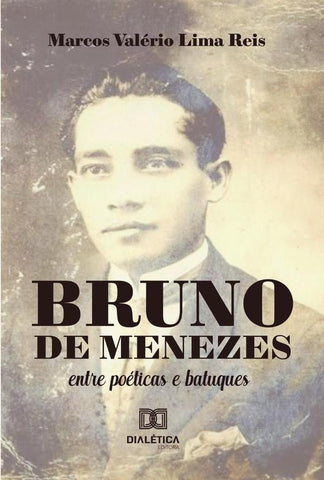 Bruno de Menezes | Marcos Valério Lima Reis