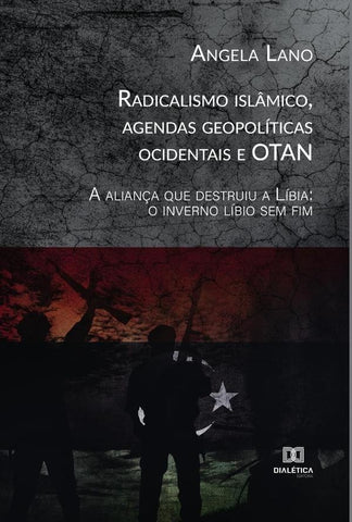 Radicalismo islâmico, agendas geopolíticas ocidentais e OTAN | Angela Lano