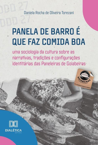 Panela de barro é que faz comida boa | De Oliveira, Rocha de Oliveira Torezani