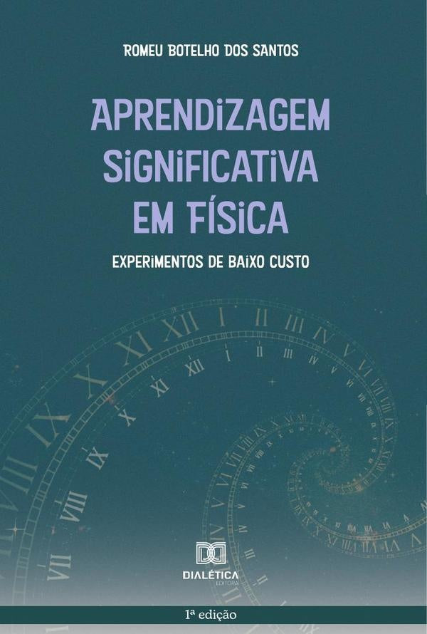 Aprendizagem Significativa em Física | Romeu Botelho dos Santos