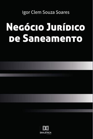 Negócio Jurídico de Saneamento | Igor Clem Souza Soares