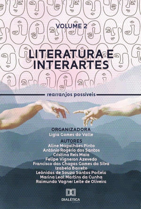 Literatura e interartes - rearranjos possíveis | Lígia Gomes do Valle
