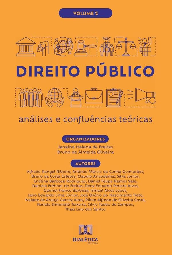 Direito Público - análises e confluências teóricas | Janaina Helena de Freitas
