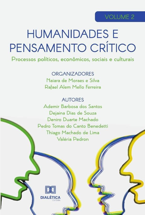 Humanidades e pensamento crítico - processos políticos, econômicos, sociais e culturais | Naiara de Moraes e Silva