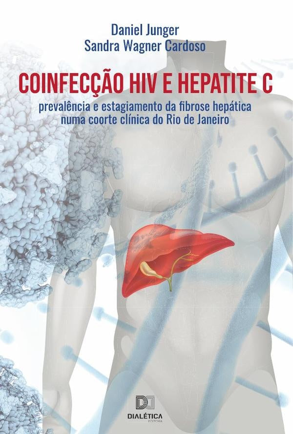 Coinfecção HIV e Hepatite C | Daniel Athayde Junger de Oliveira