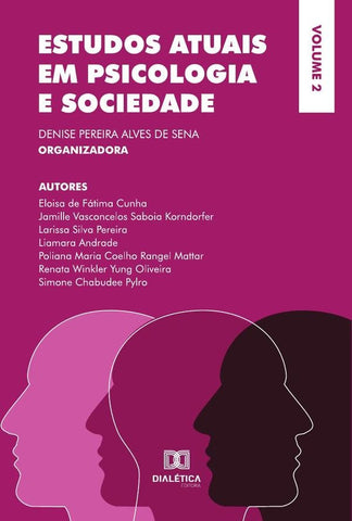 Estudos atuais em Psicologia e Sociedade | Denise Pereira Alves de Sena