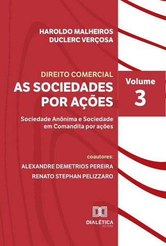 Direito Comercial - As Sociedades por Ações | Haroldo Malheiros Duclerc Verçosa