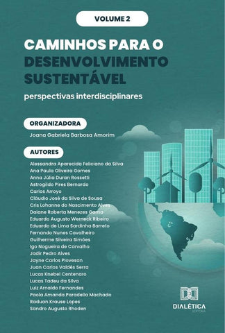 Caminhos para o Desenvolvimento Sustentável - perspectivas interdisciplinares | Joana Gabriela Barbosa Amorim