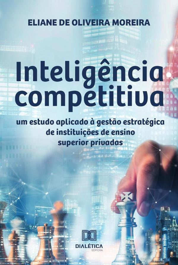 Inteligência competitiva | Eliane de Oliveira Moreira