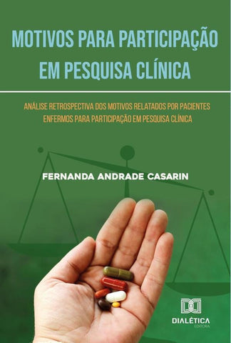 Motivos para Participação em Pesquisa Clínica | Fernanda Andrade Casarin