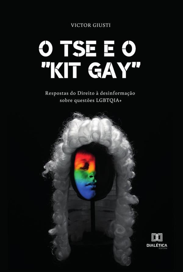 O TSE e o kit gay | Victor Giusti de Castro