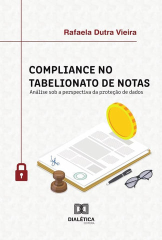 Compliance no Tabelionato de Notas | Rafaela Dutra Vieira