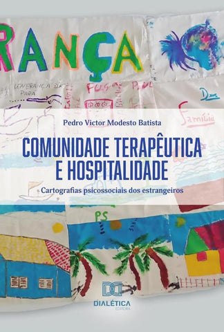 Comunidade Terapêutica e Hospitalidade | Pedro Victor Modesto Batista